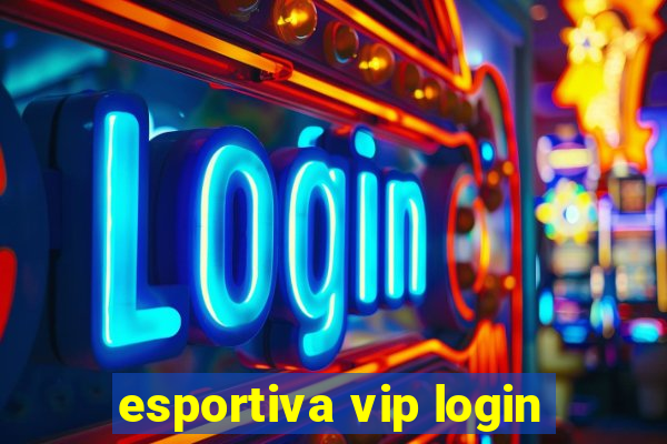 esportiva vip login